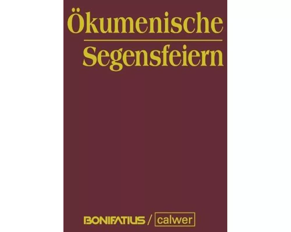 Ökumenische Segensfeiern