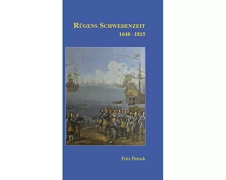 Rügens Geschichte von den Anfängen bis zur Gegenwart in fünf Teilen. Teil 3