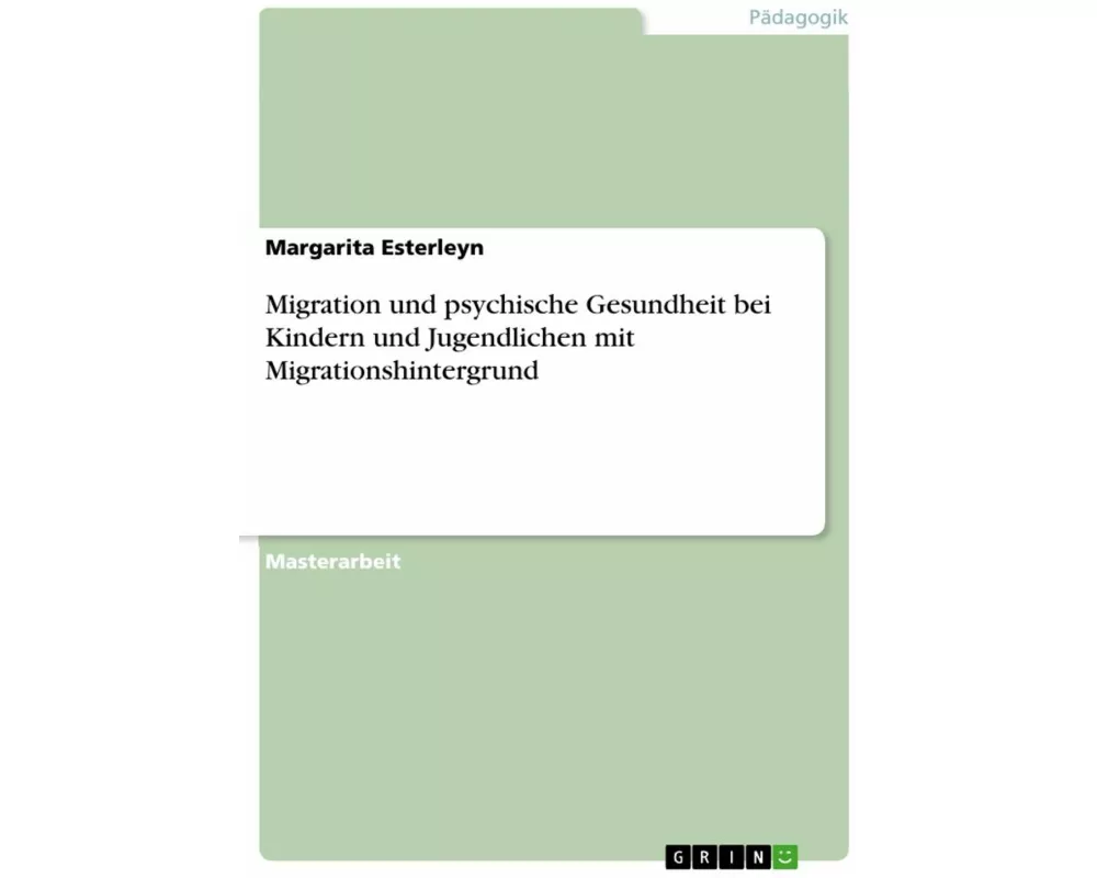 Migration und psychische Gesundheit bei Kindern und Jugendlichen mit Migrationshintergrund