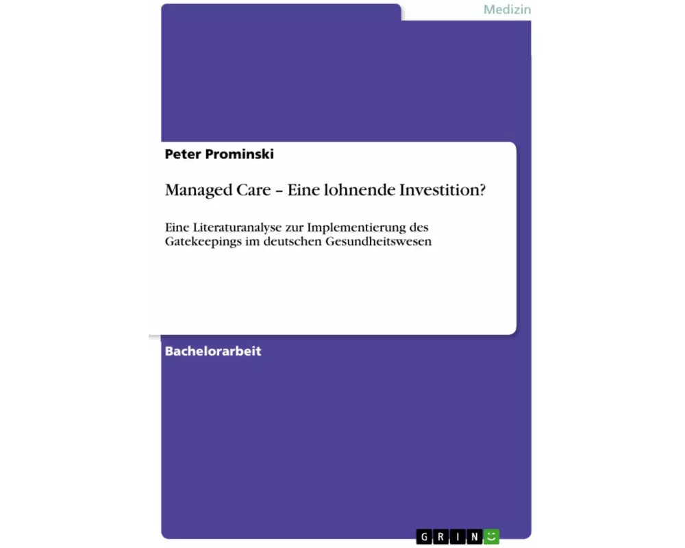 Managed Care - Eine lohnende Investition?