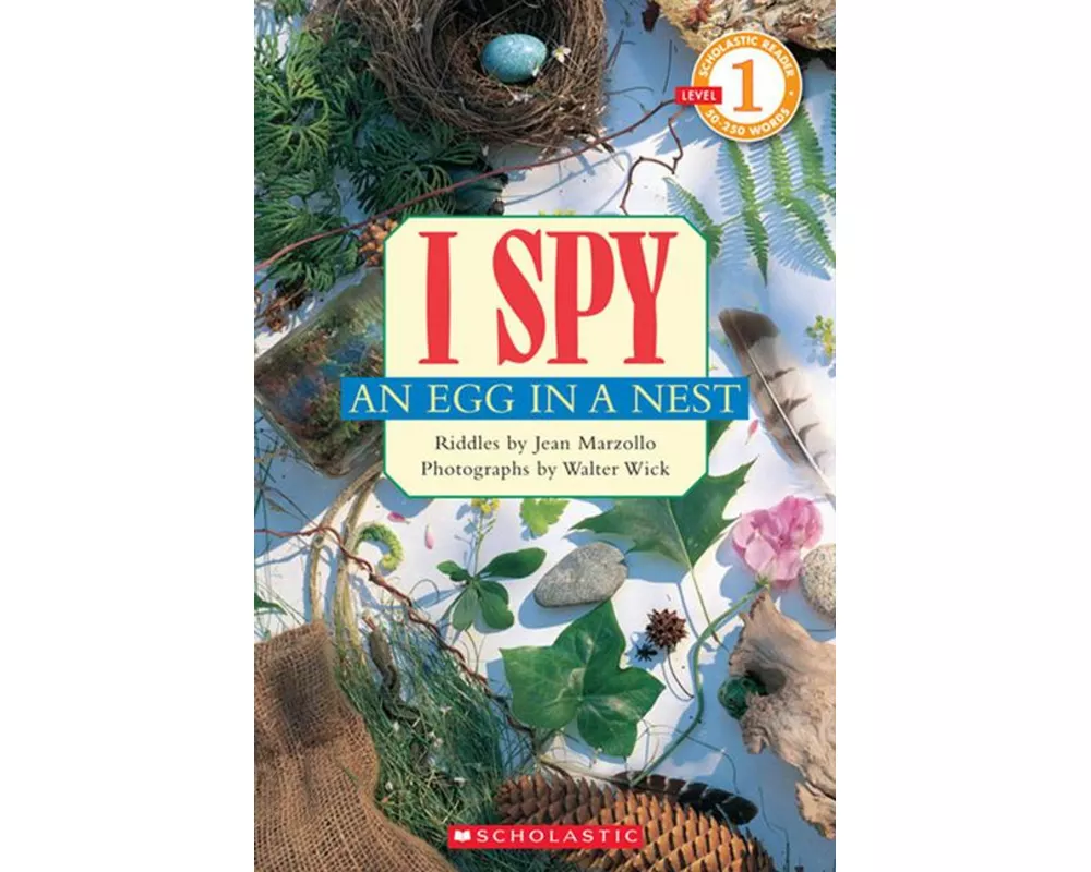 I Spy an Egg in a Nest (Scholastic Reader, Level 1)