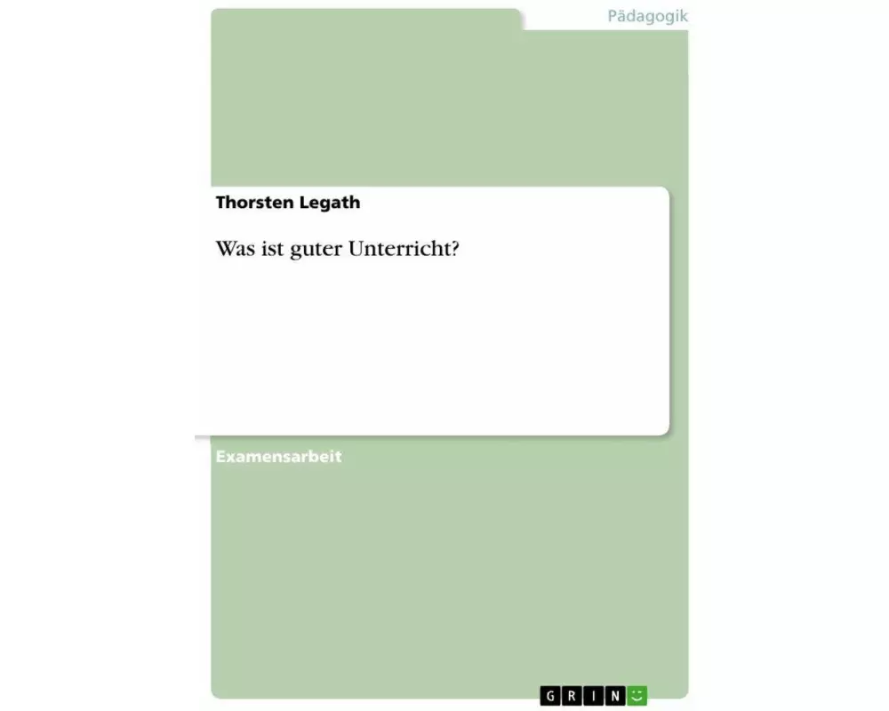 Was ist guter Unterricht?