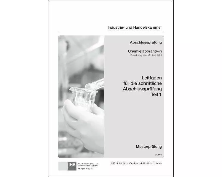 PAL-Leitfaden für die gestreckte Abschlussprüfung Teil 1 - Chemielaborant/-in