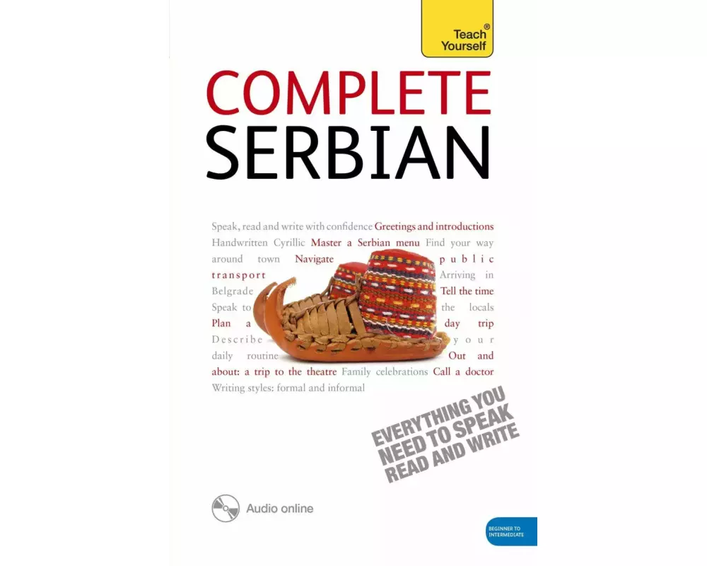 Complete Serbian Beginner to Intermediate Book and Audio Course