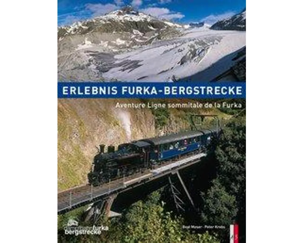 Erlebnis Furka-Bergstrecke