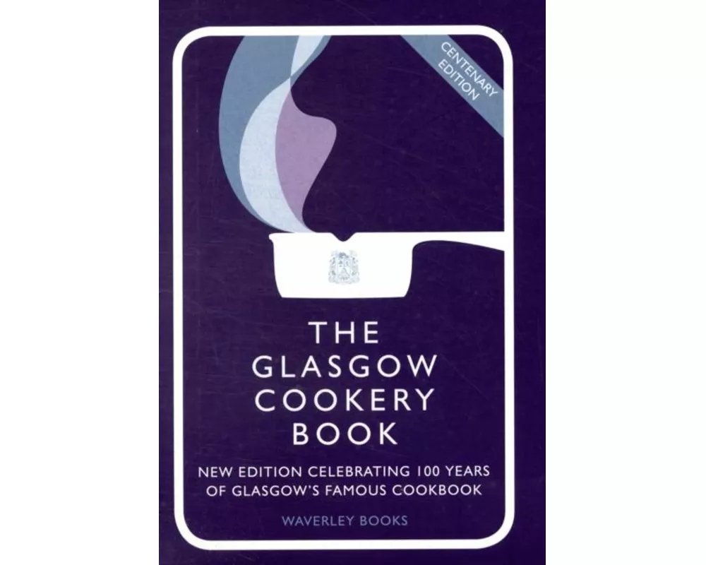 The Glasgow Cookery Book