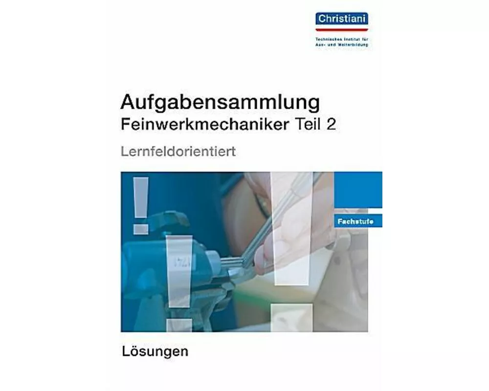Aufgabensammlung Feinwerkmechaniker 2