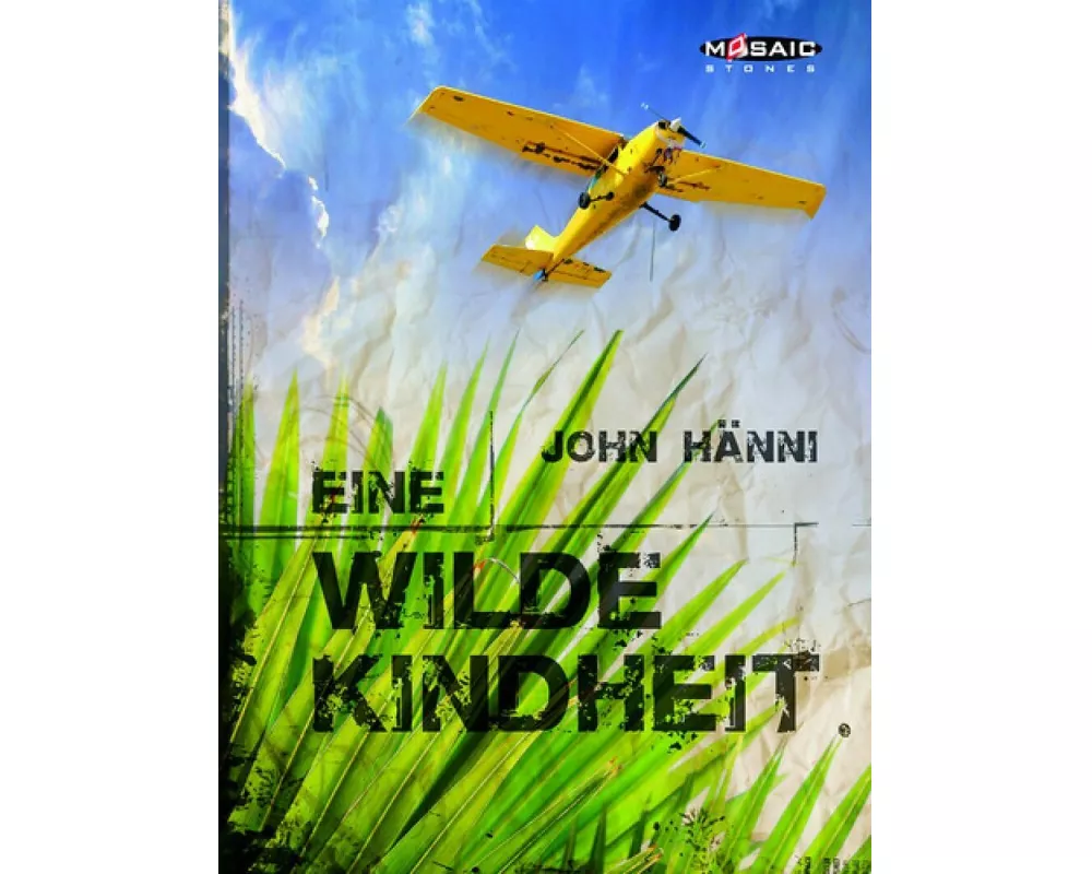Eine wilde Kindheit