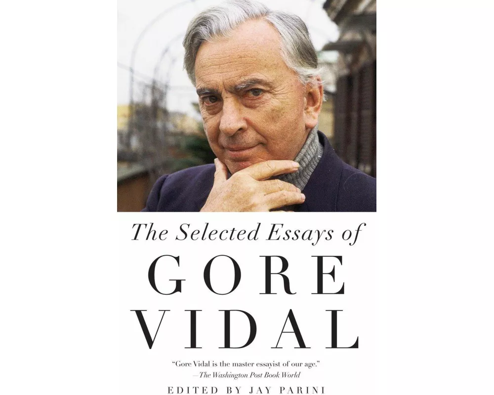Selected Essays of Gore Vidal