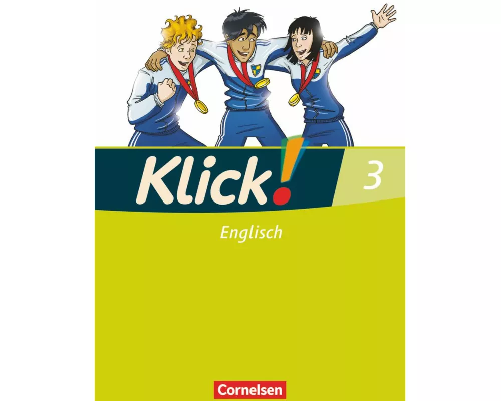 Klick! Englisch - Ausgabe 2008 - Band 3: 7. Schuljahr