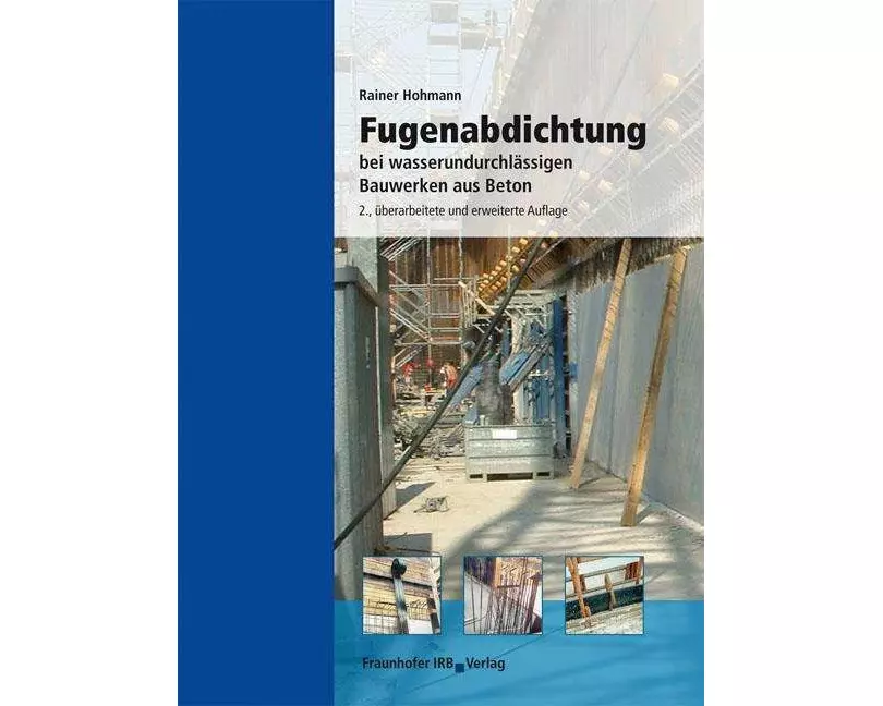Fugenabdichtung bei wasserundurchlässigen Bauwerken aus Beton