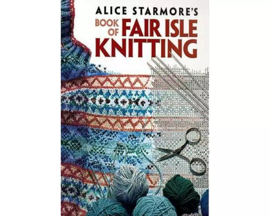 Alice Starmore's Book of Fair Isle Knitting