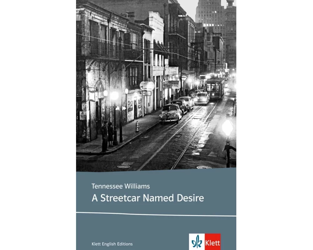 A Streetcar Named Desire