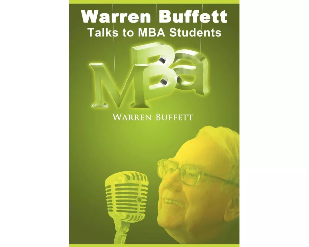 Warren Buffett Talks to MBA Students