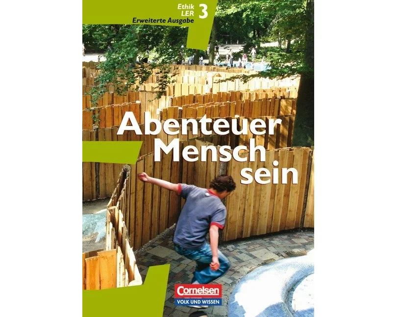 Abenteuer Mensch sein - Östliche Bundesländer und Berlin - Band 3