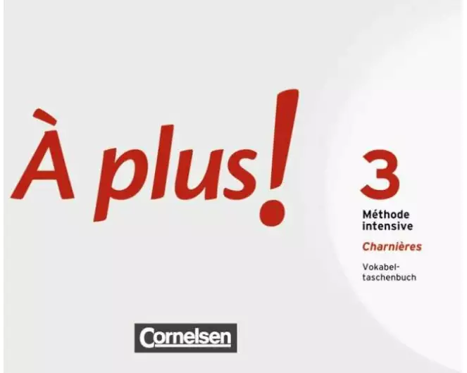 À plus ! Méthode intensive, Band 3 (Charnières), Vokabeltaschenbuch