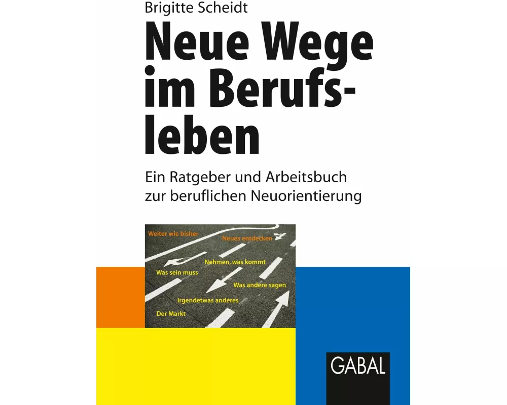 Neue Wege im Berufsleben