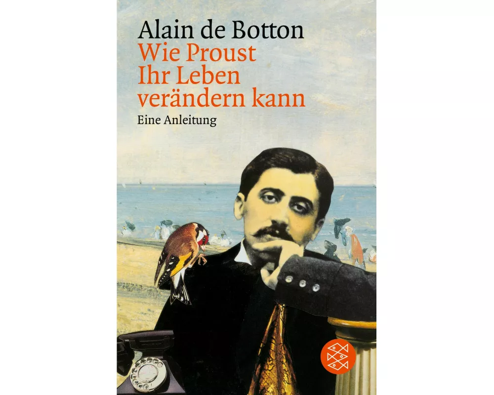Wie Proust Ihr Leben verändern kann