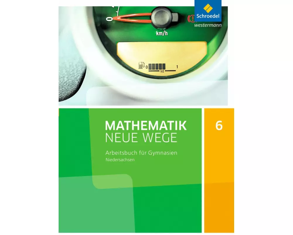 Mathematik Neue Wege SI - Ausgabe 2015 für Niedersachsen G9