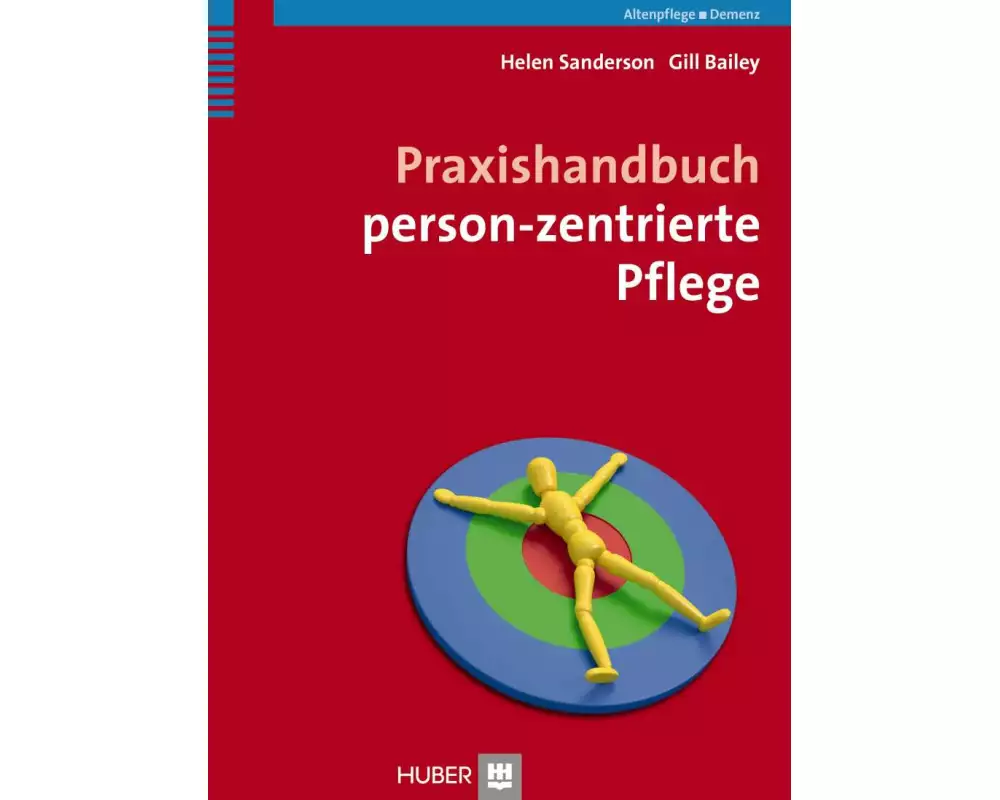 Praxishandbuch person-zentrierte Pflege