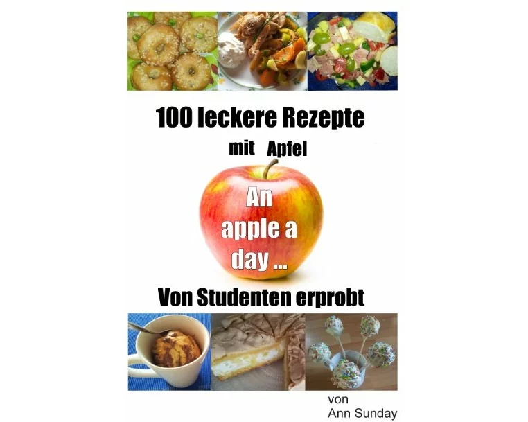 100 leckere Rezepte mit Apfel