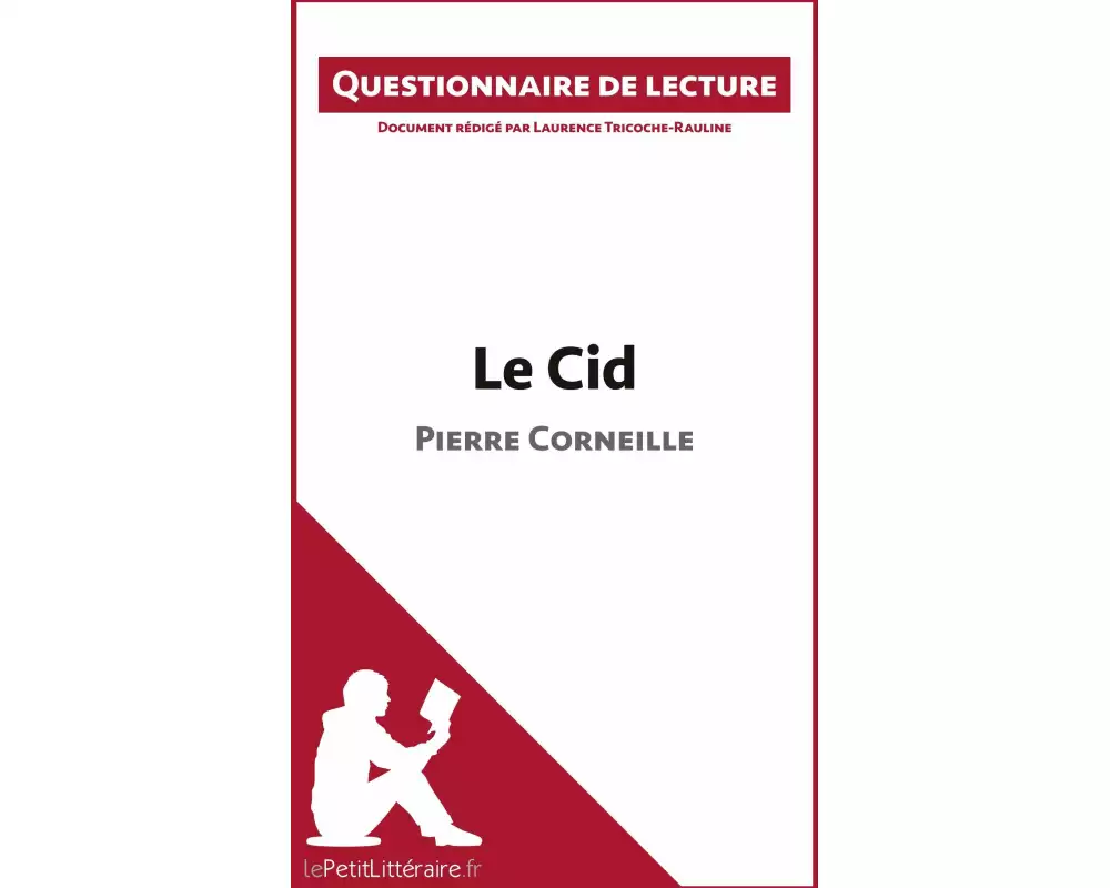 Le Cid de Pierre Corneille