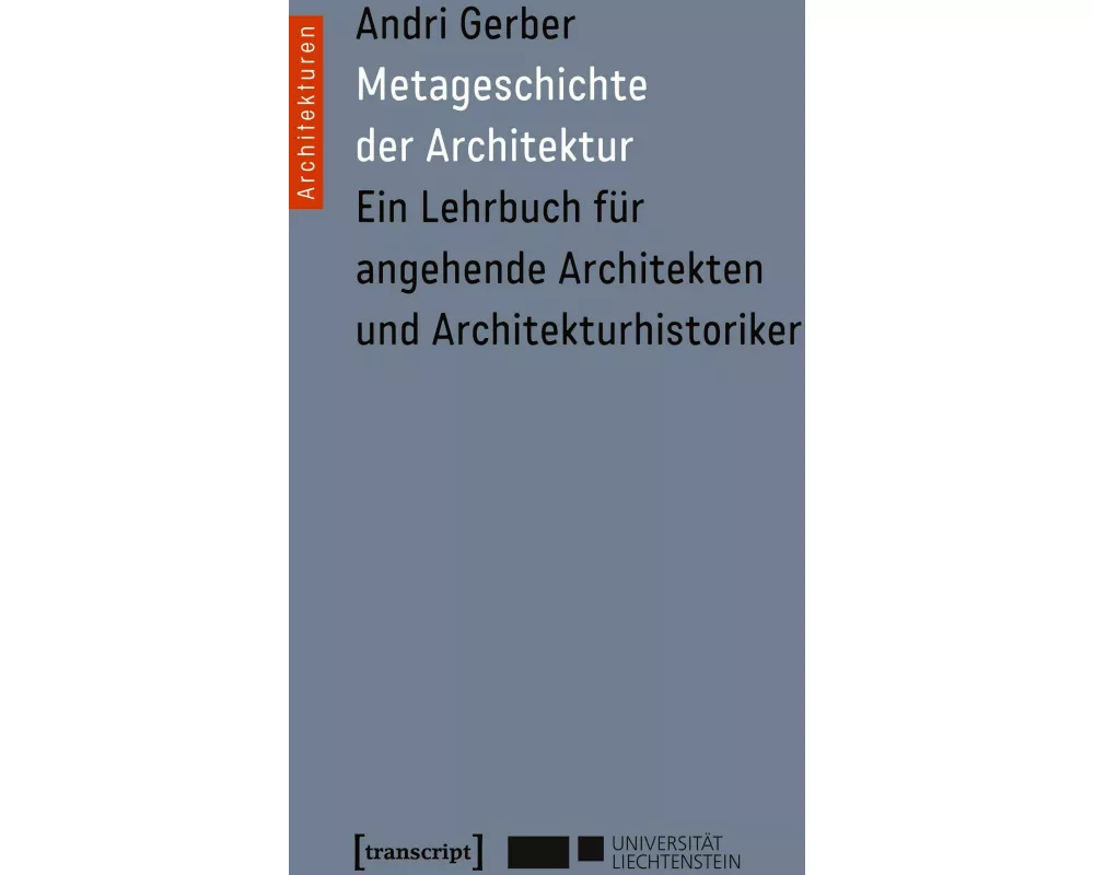 Metageschichte der Architektur