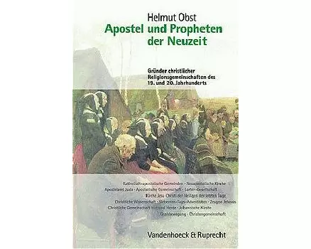 Apostel und Propheten der Neuzeit