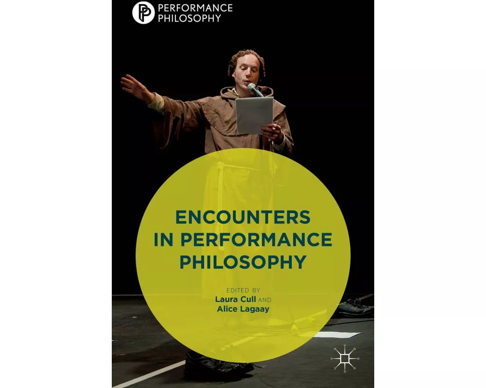 Encounters in Performance Philosophy
