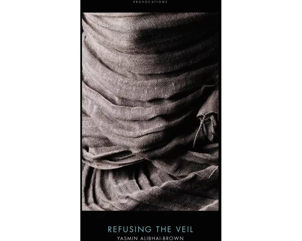 Refusing the Veil