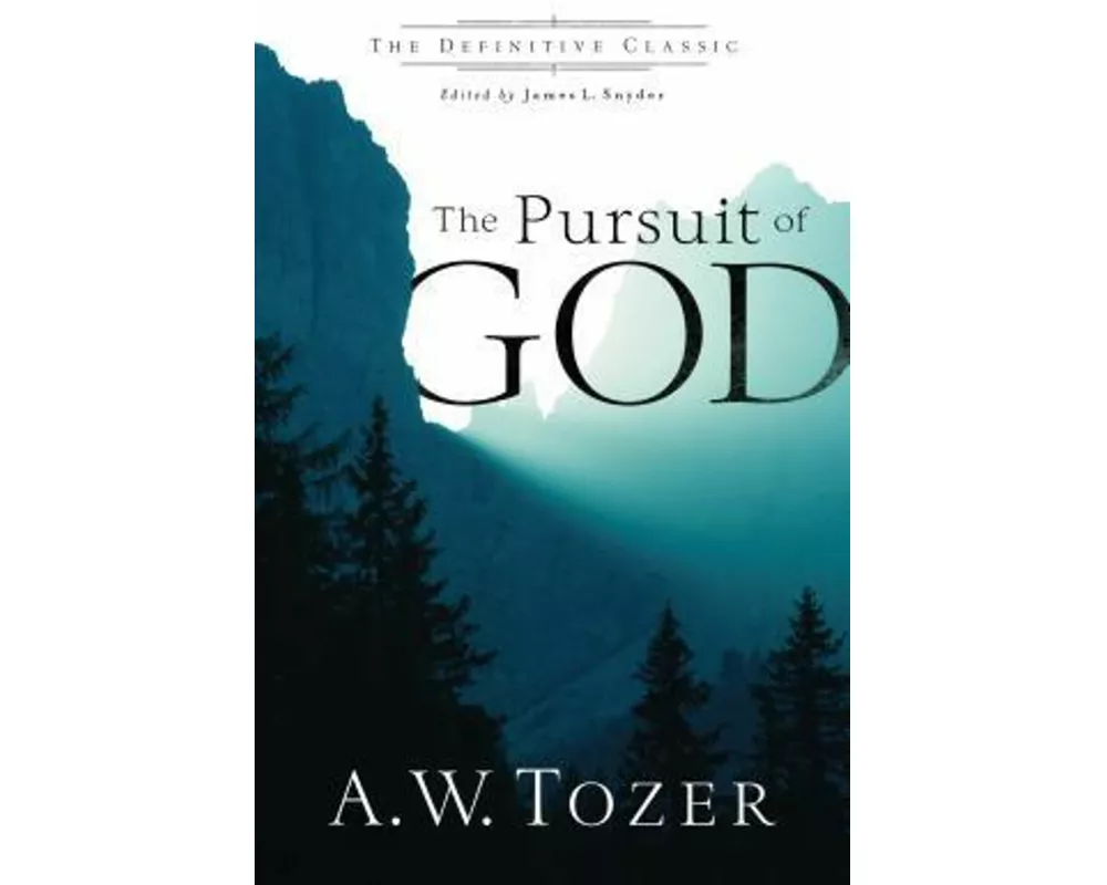 The Pursuit of God