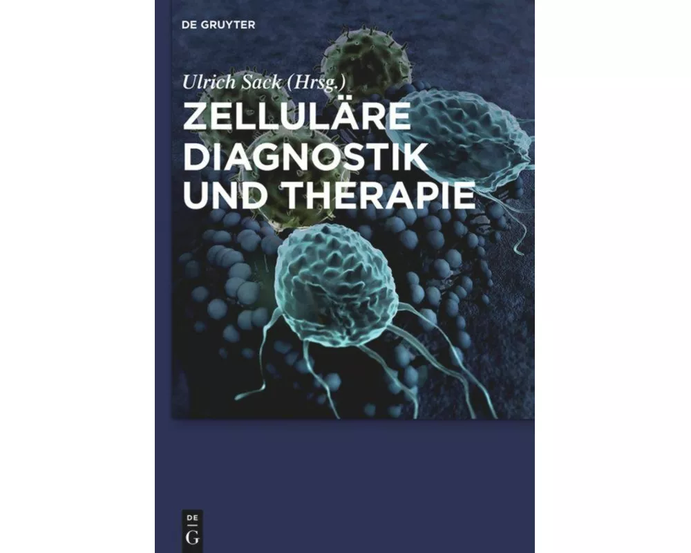 Zelluläre Diagnostik und Therapie