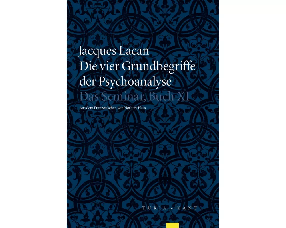 Die vier Grundbegriffe der Psychoanalyse