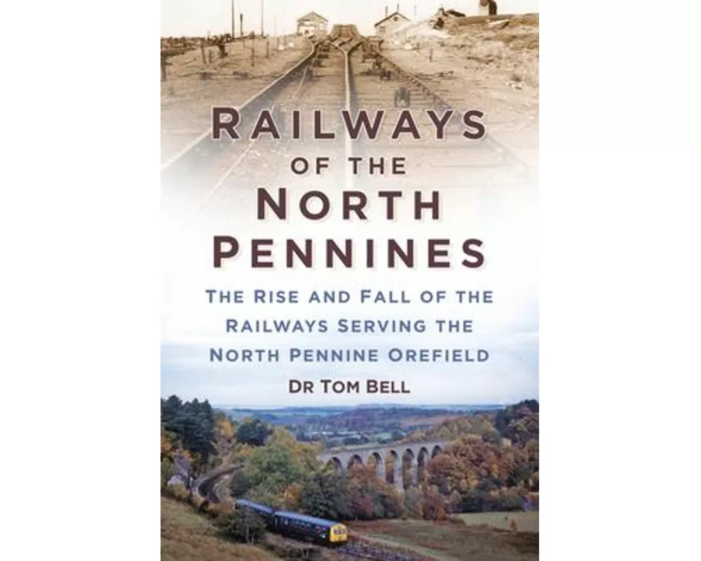 Railways of the North Pennines