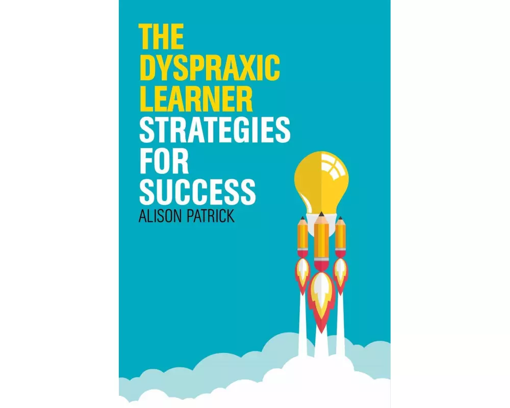 The Dyspraxic Learner