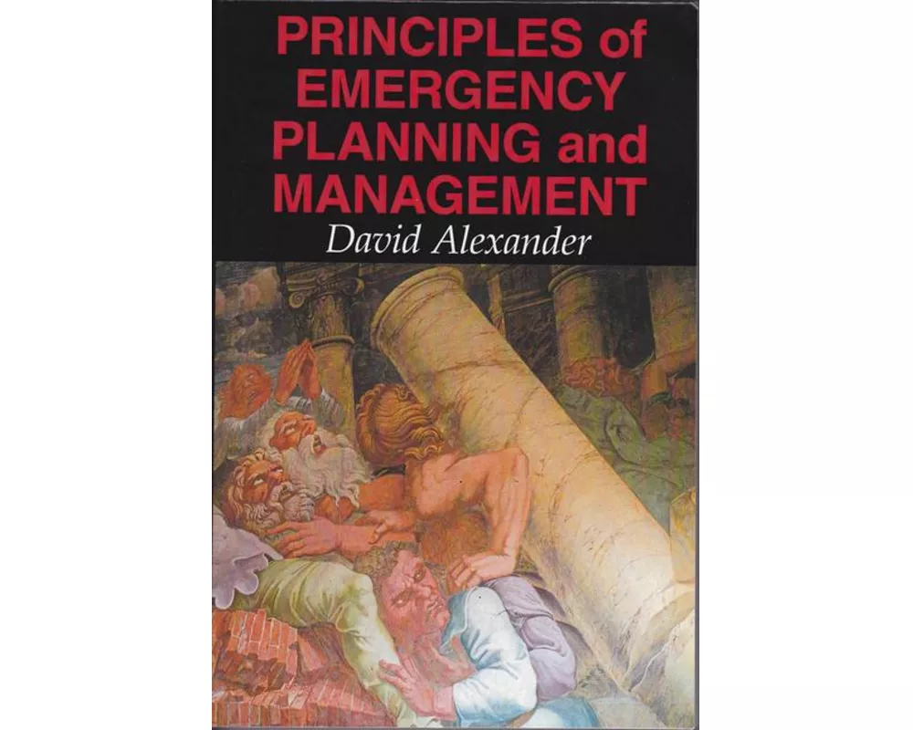 Principles of Emergency Planning and Management