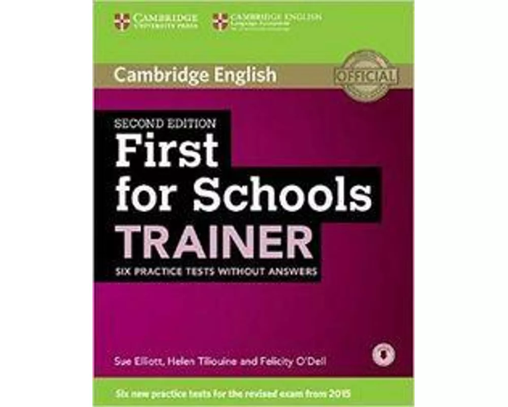 Cambridge English. First for Schools. Trainer. With Audio