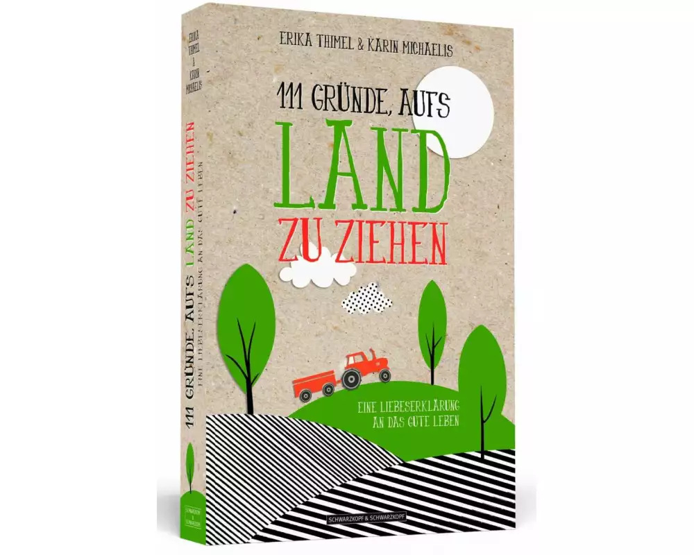 111 Gründe, aufs Land zu ziehen