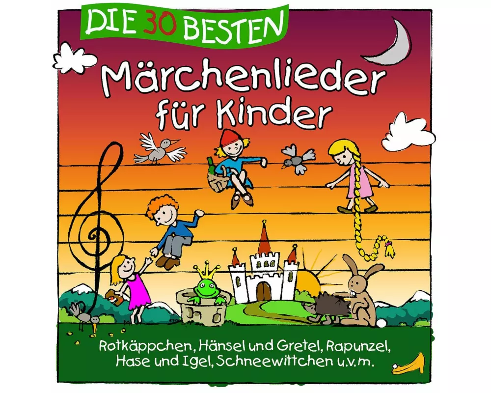 Die 30 Besten Märchenlieder Für Kinder