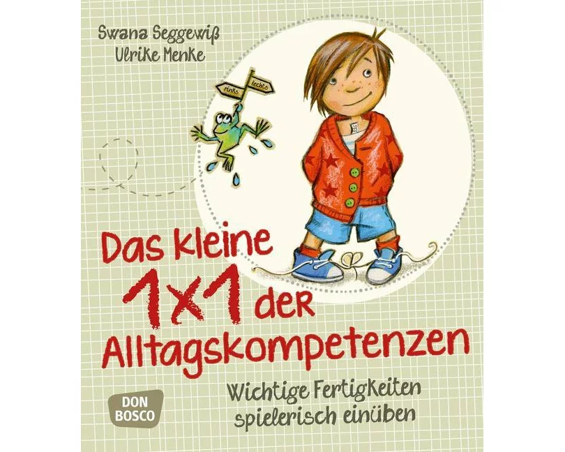 Das kleine 1x1 der Alltagskompetenzen