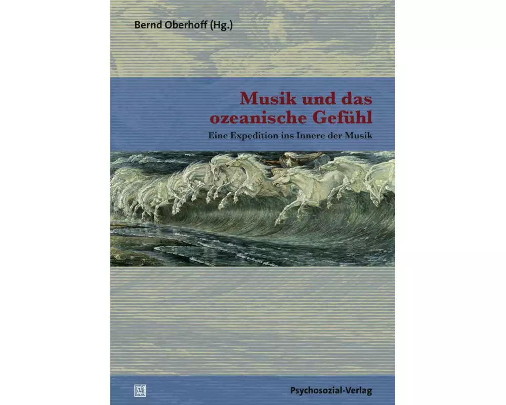 Musik und das ozeanische Gefühl