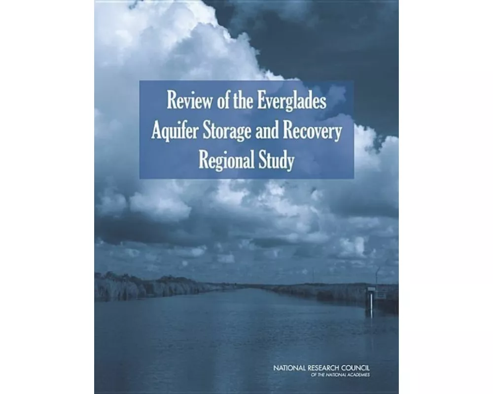 Review of the Everglades Aquifer Storage and Recovery Regional Study
