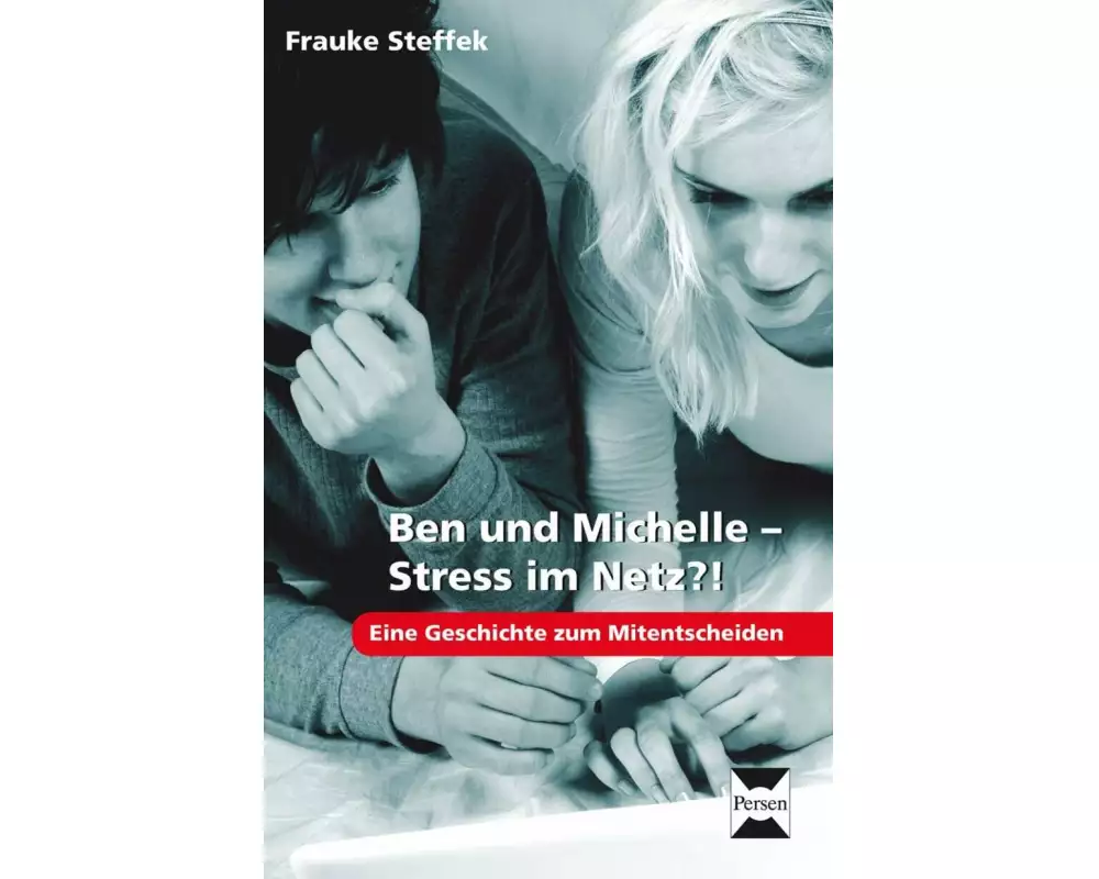Ben und Michelle - Stress im Netz?!