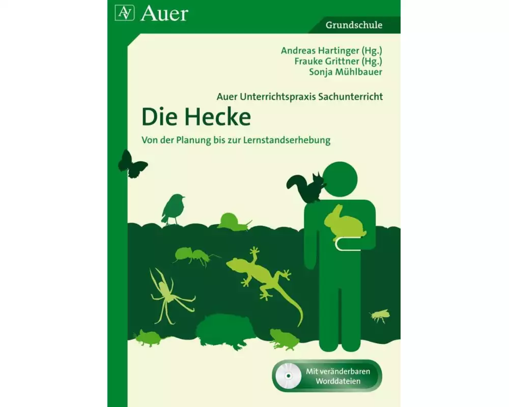 Auer Unterrichtspraxis Sachunterricht, Die Hecke