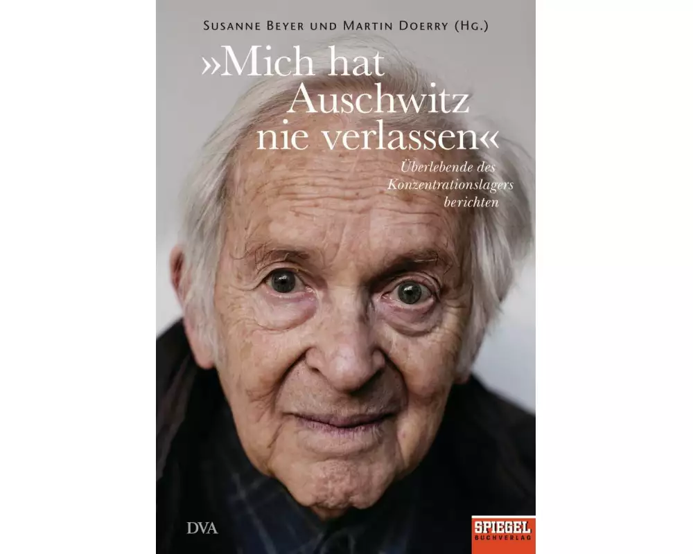 »Mich hat Auschwitz nie verlassen«