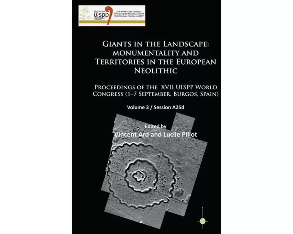 Giants in the Landscape: Monumentality and Territories in the European Neolithic