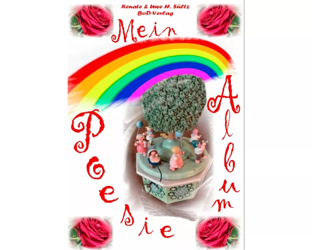 Mein Poesiealbum - Mein Freundschaftsbuch