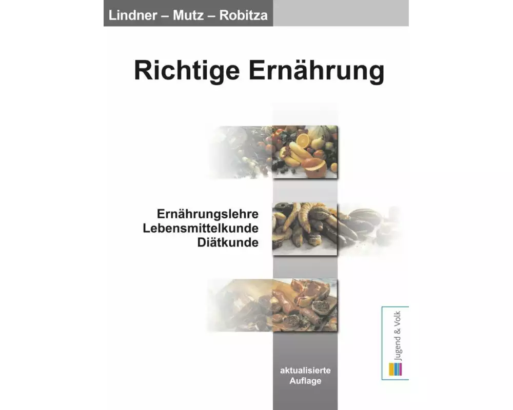Richtige Ernährung. Schülerbuch