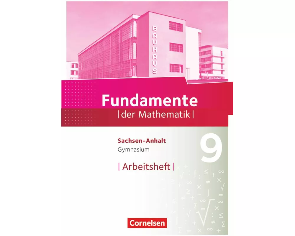 Fundamente der Mathematik - Sachsen-Anhalt ab 2015 - 9. Schuljahr