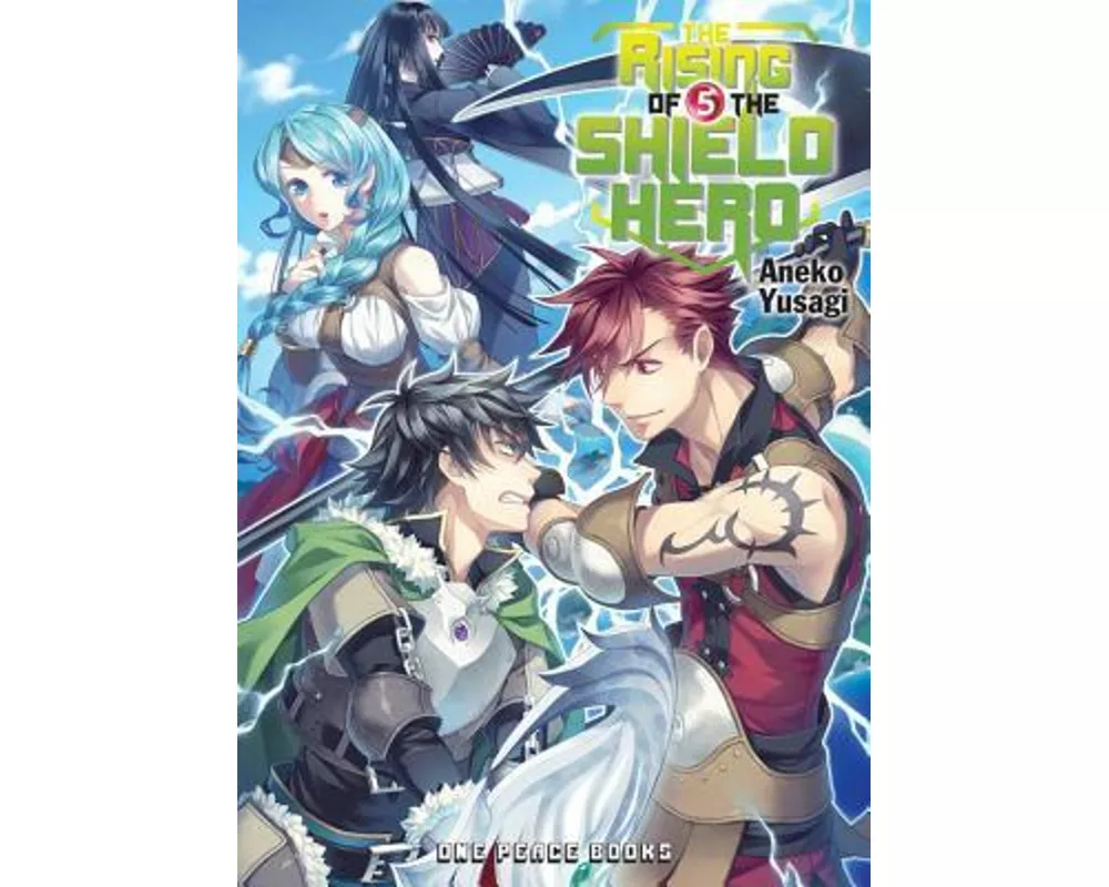The Rising of the Shield Hero Volume 5